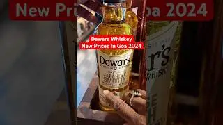 Goa New Dewars Whiskey Prices #whisky