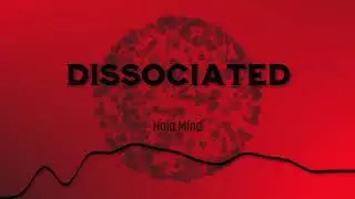 Holo Mind - Dissociated