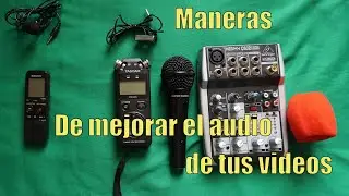 Grabadoras, micrófonos y consolas para mejorar el audio de tus videos
