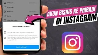 CARA GANTI AKUN BISNIS KE PRIBADI DI INSTAGRAM TERBARU 2024