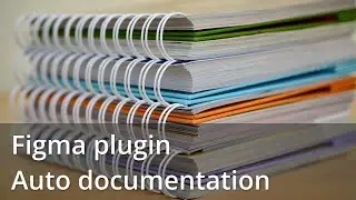 Figma plugin - Auto documentation 
