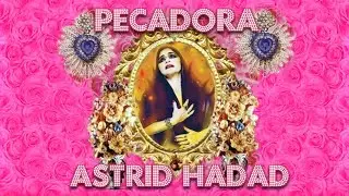 Astrid Hadad - Pecadora (Álbum Completo)