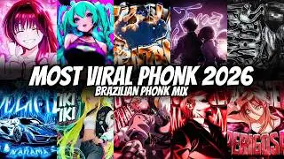 TOP 30 MOST VIRAL BRAZILIAN PHONK 2026 🔥 PHONK/FUNK MIX