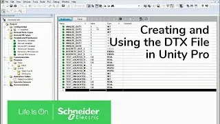 Creating and Using the DTX File in Unity Pro | Schneider Electric Support