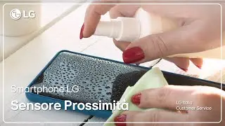 LG Smartphone | Troubleshooting - Proximity Sensor