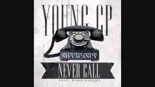 Young CP x Hard Target - Never Call