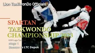SPARTAN TAEKWONDO CHAMPIONSHIP kyorugy '51 Bassam {red} vs LTC Depok {blue}stage 1