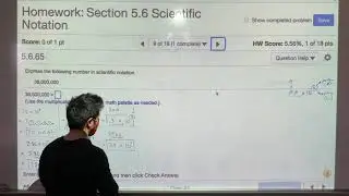 MATH 0332 - Section 5.6 - Scientific Notation
