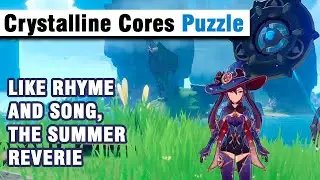 Crystalline Cores Locations Puzzle | Like Rhyme and Song, the Summer Reverie