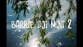 Barrie | DJI Mini 2 | 4k