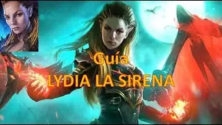 Guía LYDIA LA SIRENA/RAID: Shadow Legends