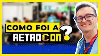 Meu Primeiro Evento de GAMES: RETROCON 2024!