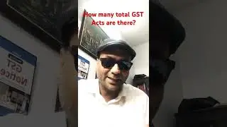 How many total GST Acts are there | #gst #GSTActs #gstclasses #gstupdates  #TaxKnowledge #GSTLaw