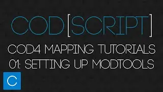 CoD4 - Mapping Tutorial 01: Setting Up Modtools