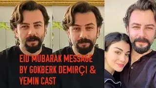 Special message of Gökberk Demirçi & Yemin Cast on the occasion of 