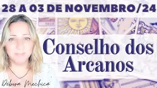 Conselho dos Arcanos | 28 a 03 de Novembro de 2024