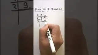 How to LCM of 18 and 24 / LCM of 81 and 24 by Prime factorization / 