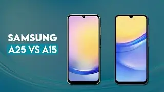 Samsung Galaxy A25 Vs A15: Spec Showdown