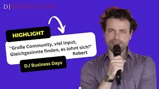 Feedback zu den DJ Business Days - Robert