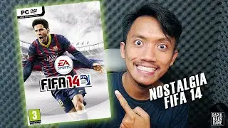 #NOSTALGIA lagi! Maen FIFA 14 di tahun 2024 | FIFA 14 PC GAMEPLAY 1080P 60 FPS