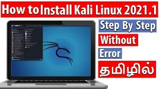 How to install Kali Linux 2021.1 OS | tamil