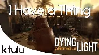 Dying Light - Funny Moments - 