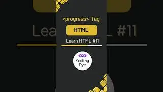 progress tag in HTML | Learn HTML #11 | HTML Tutorials | HTML | HTML 5 | CSS | Web Development