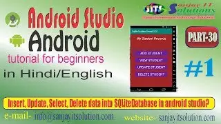 Android tutorial in Hindi/English Part-30, #1 Insert, Update, Delete, View data into SQLiteDatabase