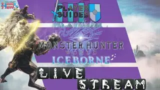 Monster Hunter World Iceborne Hangout and Hunt Livestream