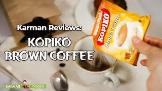 A sweet way to enjoy coffee: Kopiko Brown Instant Coffee Mix