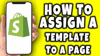 How To Assign a Template To a Page In Shopify (2024)