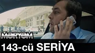 Meryem 143 cü Seriya 143  Bölüm