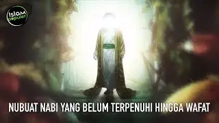Muslims Must Know! This is the Prophet's Promise That Had Not Come True Until He Died