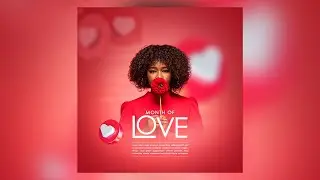 How to design the Perfect Month of Love Flyer in Photoshop | Romantic Design Tutorial