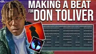 How to Make a DARK MELODIC Beat for DON TOLIVER