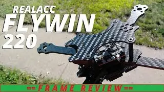 Realacc Flywin 220 Frame Review from Banggood