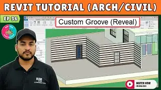 #36 Revit Architecture: Create a custom Groove in Revit (Wall Reveal)