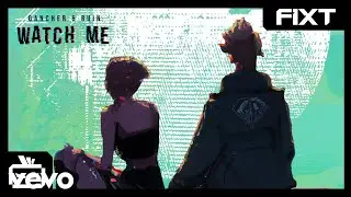 Gancher & Ruin - Watch Me