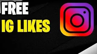 Free Instagram Likes - How To Get Free Instagram Likes Android/iOS 2019