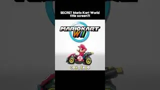 SECRET Mario Kart World Title Screen?!