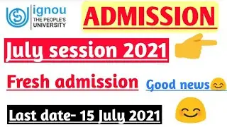 Ignou admission 2021 Star | Ignou July session admission 2021 | Ignou fresh admission 2021.