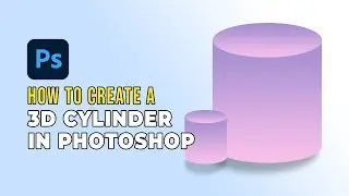 How to Create a 3D Cylinder in Photoshop (Easy Gradient Trick!)