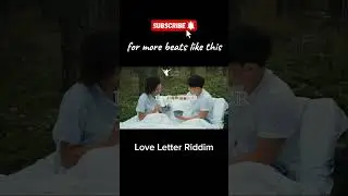 Reggae type beat, Love Letter riddim 