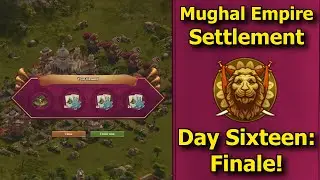 Forge of Empires: Mughal Empire Settlement - Final Day!