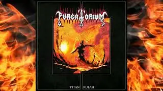 PURGATORIUM [Sweden] - Titan [2022] [Lyrics] [HD]