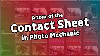 Photo Mechanic 6 Contact Sheet Tour-Mac