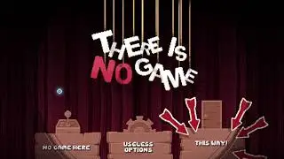 Let's Play There Is No Game: Wrong Dimension - Episode 6