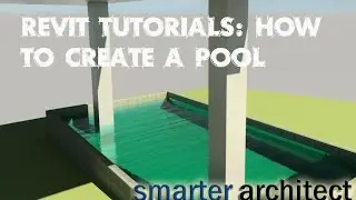 Revit Tutorials: How To Create A Revit Pool