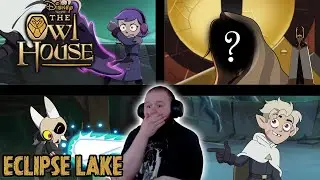 The Owl House Season 2 Episode 9 REACTION | Eclipse Lake