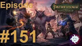 Z Plays Pathfinder: Kingmaker 3rd run (Eldritch Archer/TB) - 